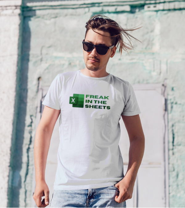 Excel Freak In The Sheets Spreadsheet Enthusiast T-Shirt