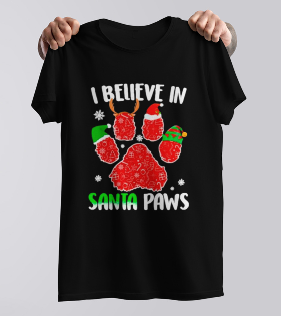 I Believe In Santa Paws With Festive Paw Prints And Hats T-Shirt
