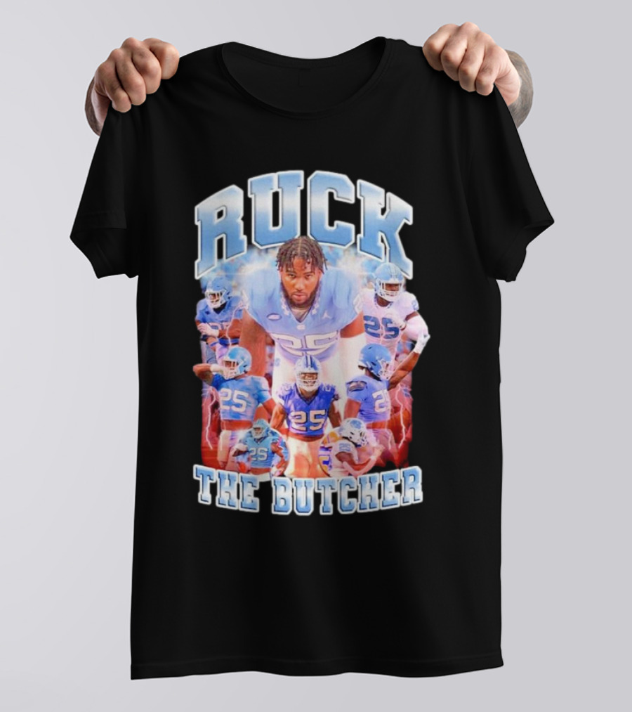 Ruck The Butcher UNC Football Kaimon Rucker Number 25 T-Shirt