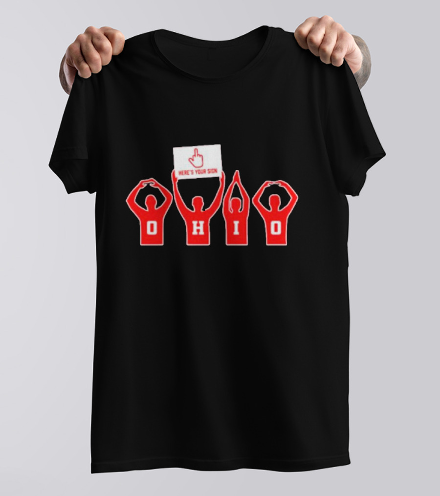 Ohio State Buckeyes O-H-I-O Here's Your Sign Gesture T-Shirt