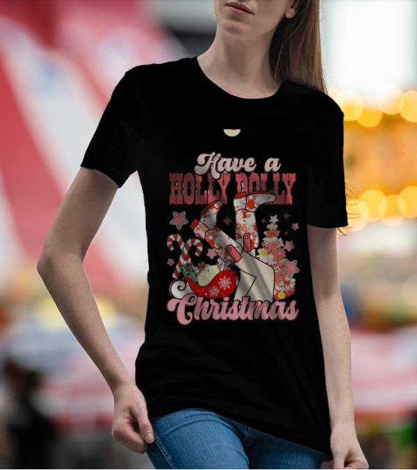 Have A Holly Dolly Christmas Sleigh Candy Canes And Stars T-Shirt