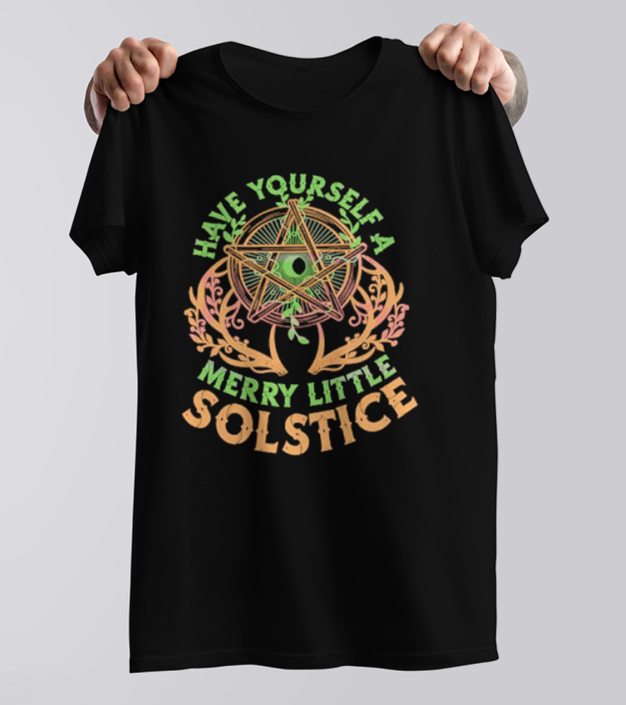 Have Yourself A Merry Little Solstice Pentagram And Leaves T-Shirt