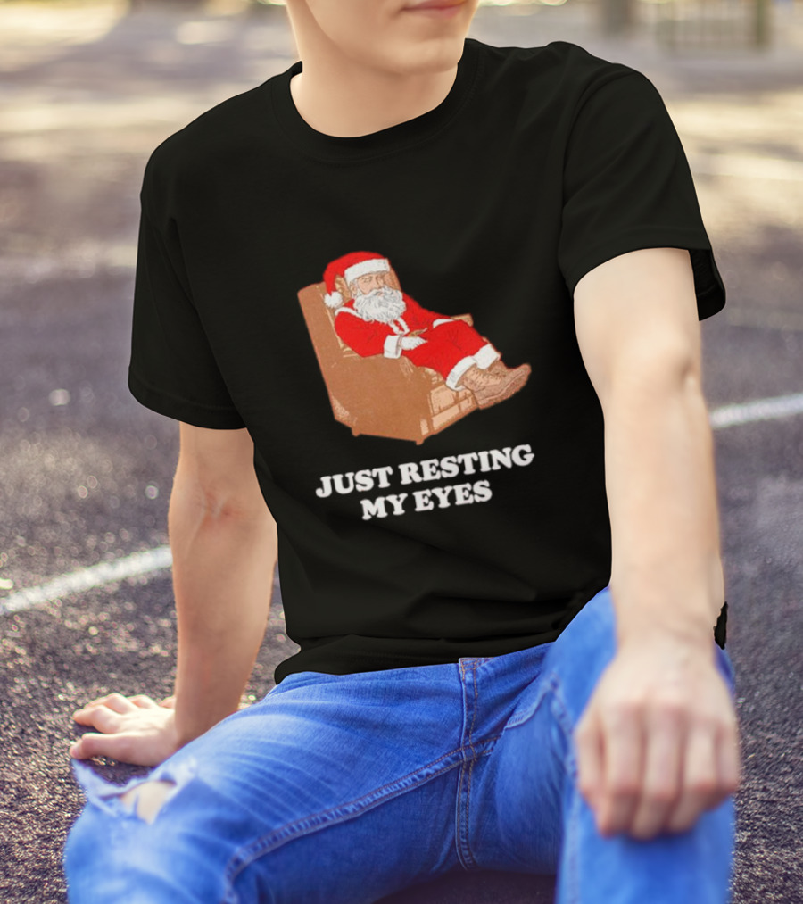 Santa Just Resting My Eyes In Chair Relaxing T-Shirt