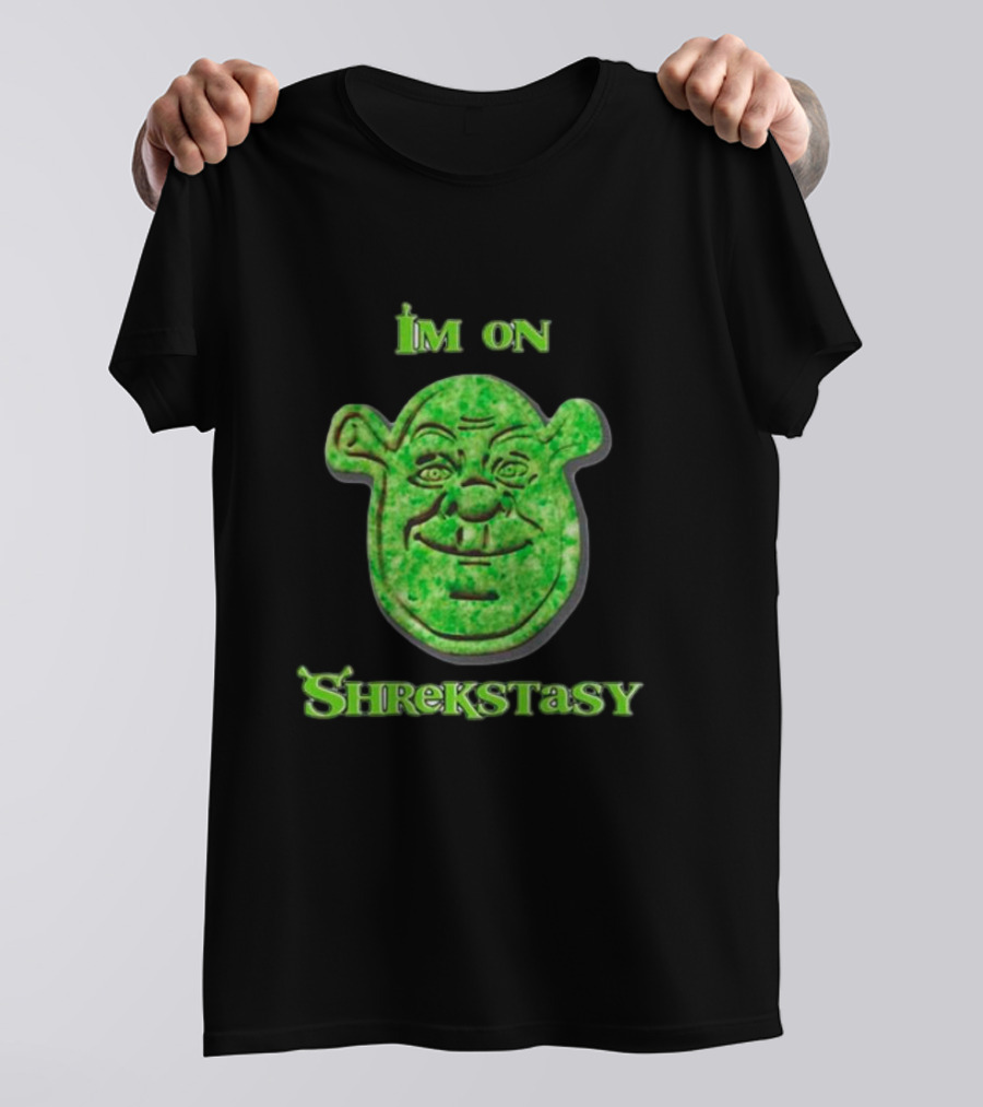 I'm On Shrekstasy Face Green T-Shirt