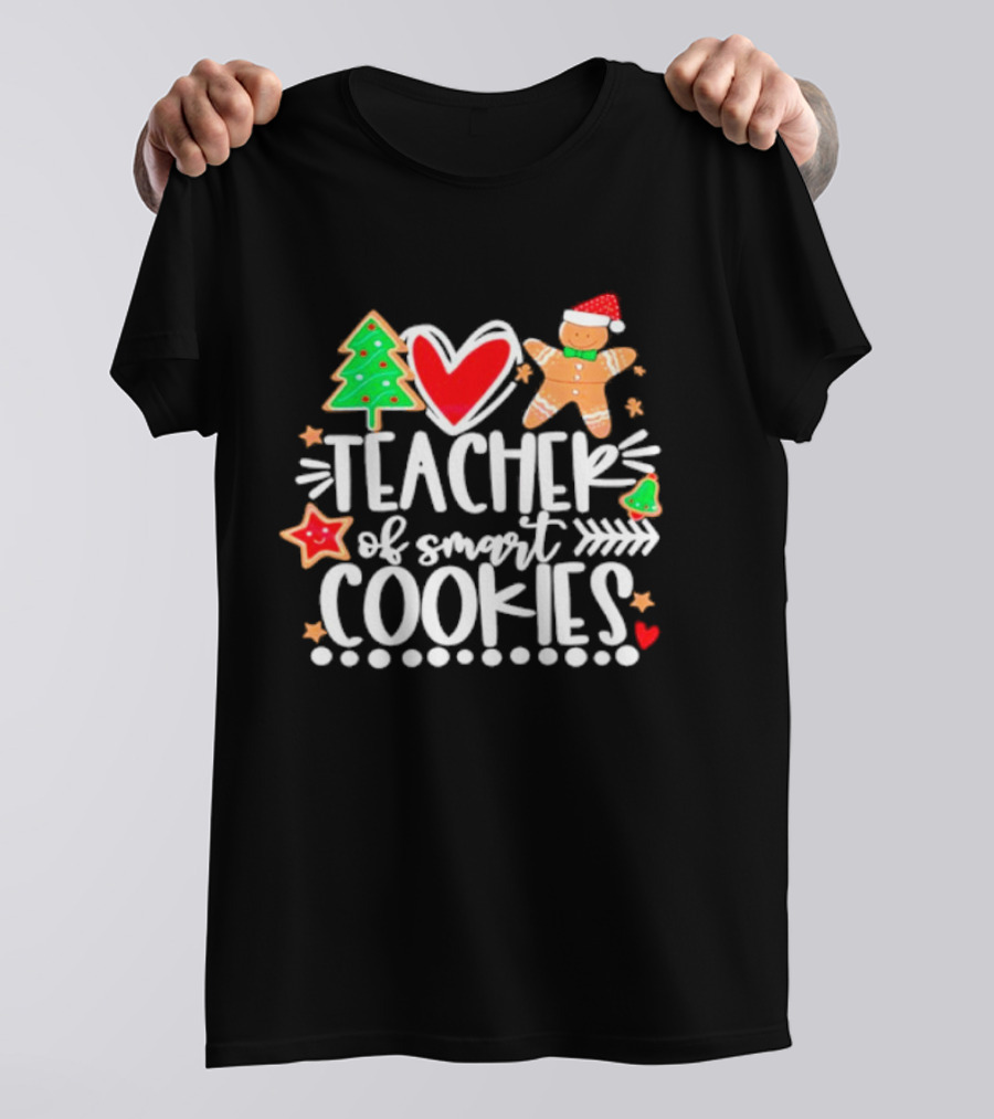 Teacher Of Smart Cookies Christmas Tree Gingerbread Heart Stars T-Shirt