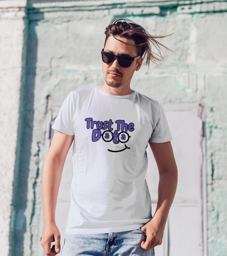 Trust The Data Glasses Smiley T-Shirt