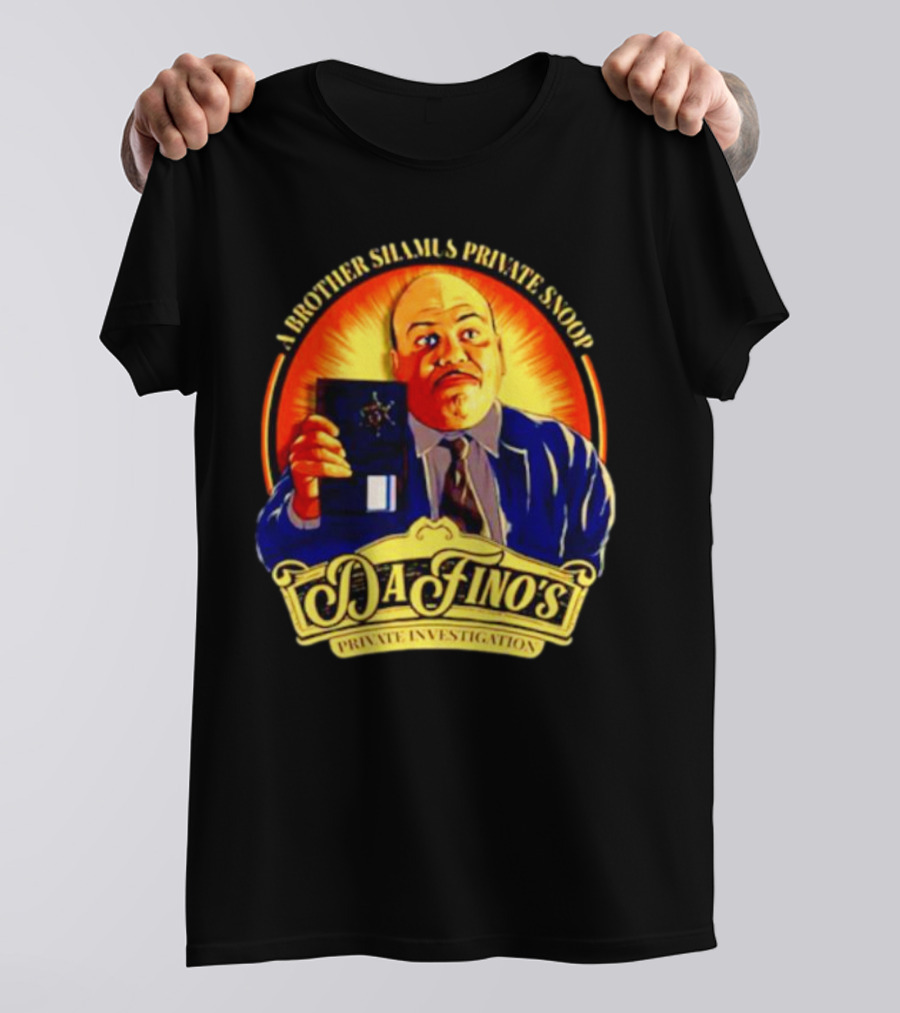 A Brother Shamus Private Snoop DaFino's Private Investigation Badge T-Shirt