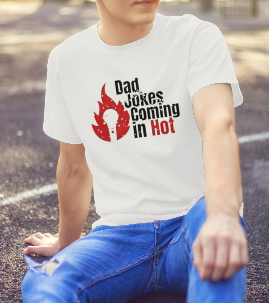 Dad Jokes Coming In Hot With Red Microphone Flame T-Shirt