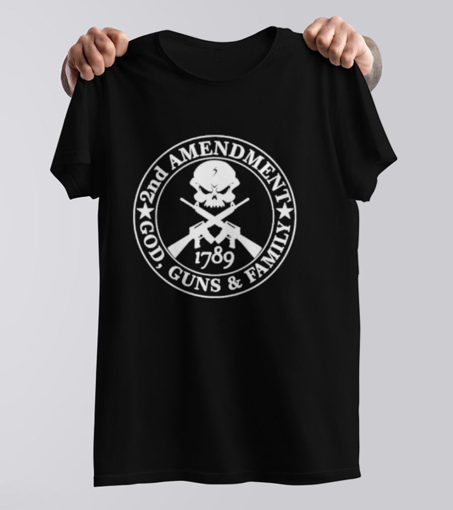 2nd Amendment God Guns Family 1789 Skull And Crossed Rifles T-Shirt