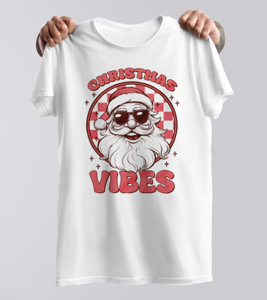 Christmas Vibes Funny Santa Christmas T-Shirt