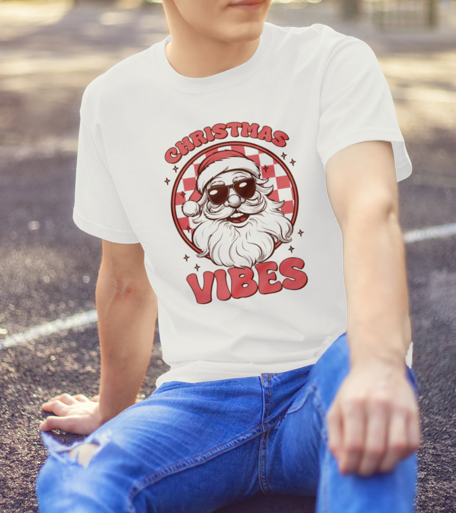Christmas Vibes Funny Santa Christmas T-Shirt