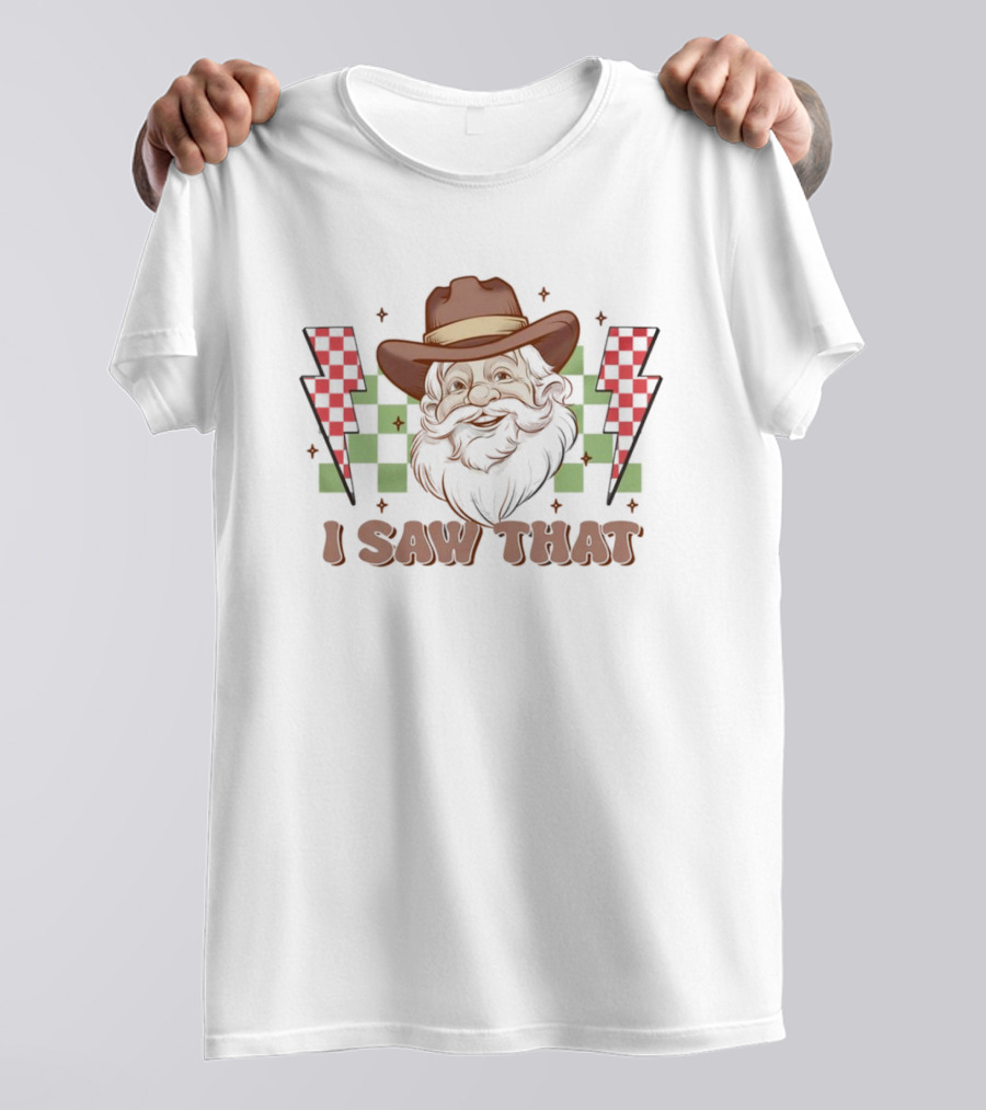 Santa I Saw That Cowboy Hat Checkered Lightning T-Shirt