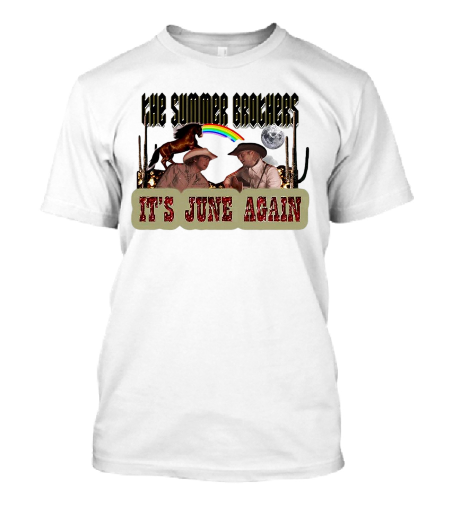 The Summer Brothers It's June Again Rainbow Horse Moon Cowboys T-Shirt