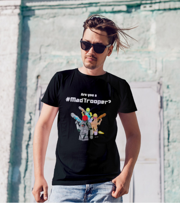Are You A #MadTrooper With Colorful Laser Robots T-Shirt