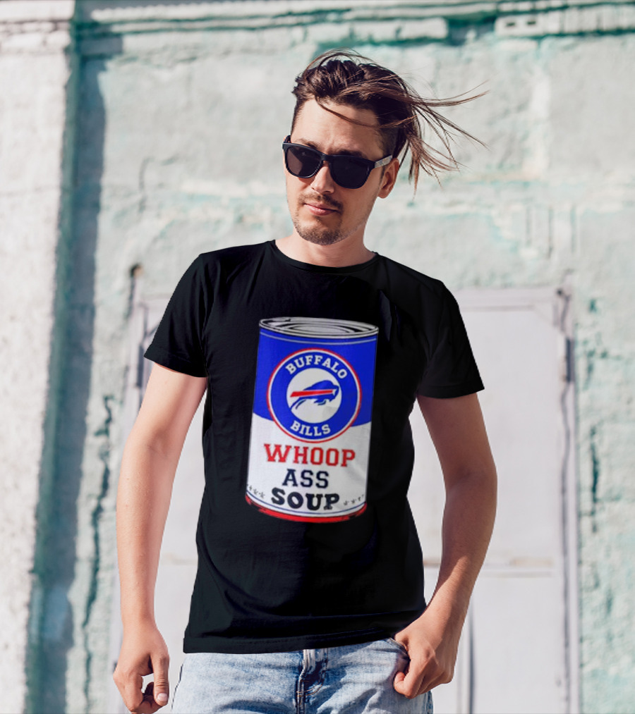 Buffalo Bills Whoop Ass Soup Can T-Shirt
