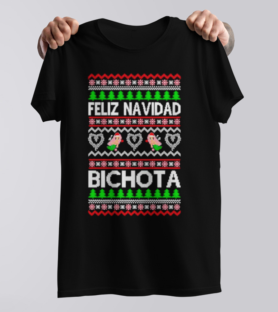 Feliz Navidad Bichota Festive Ugly Christmas T-Shirt