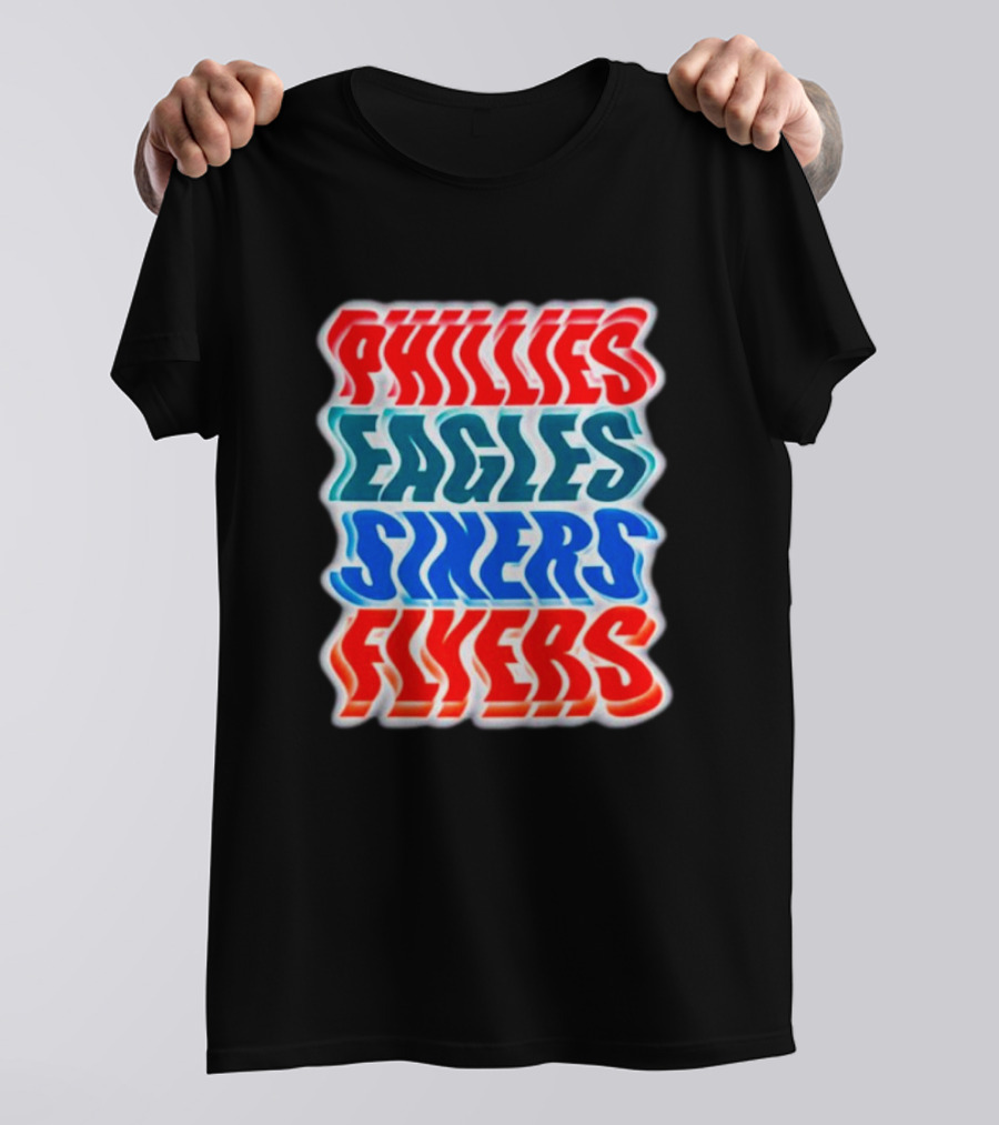 Phillies Eagles Sixers Flyers Sports Teams Text T-Shirt