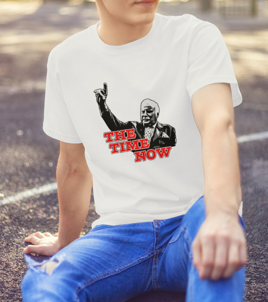The Time Is Now Iconic Figure With Pointing Gesture T-Shirt