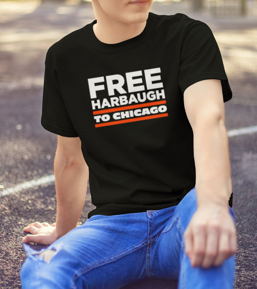 FREE HARBAUGH TO CHICAGO T-Shirt