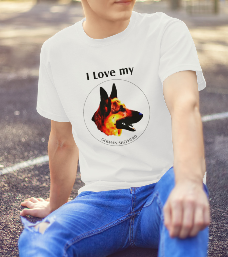 I Love My German Shepherd German Shepherd T-Shirt