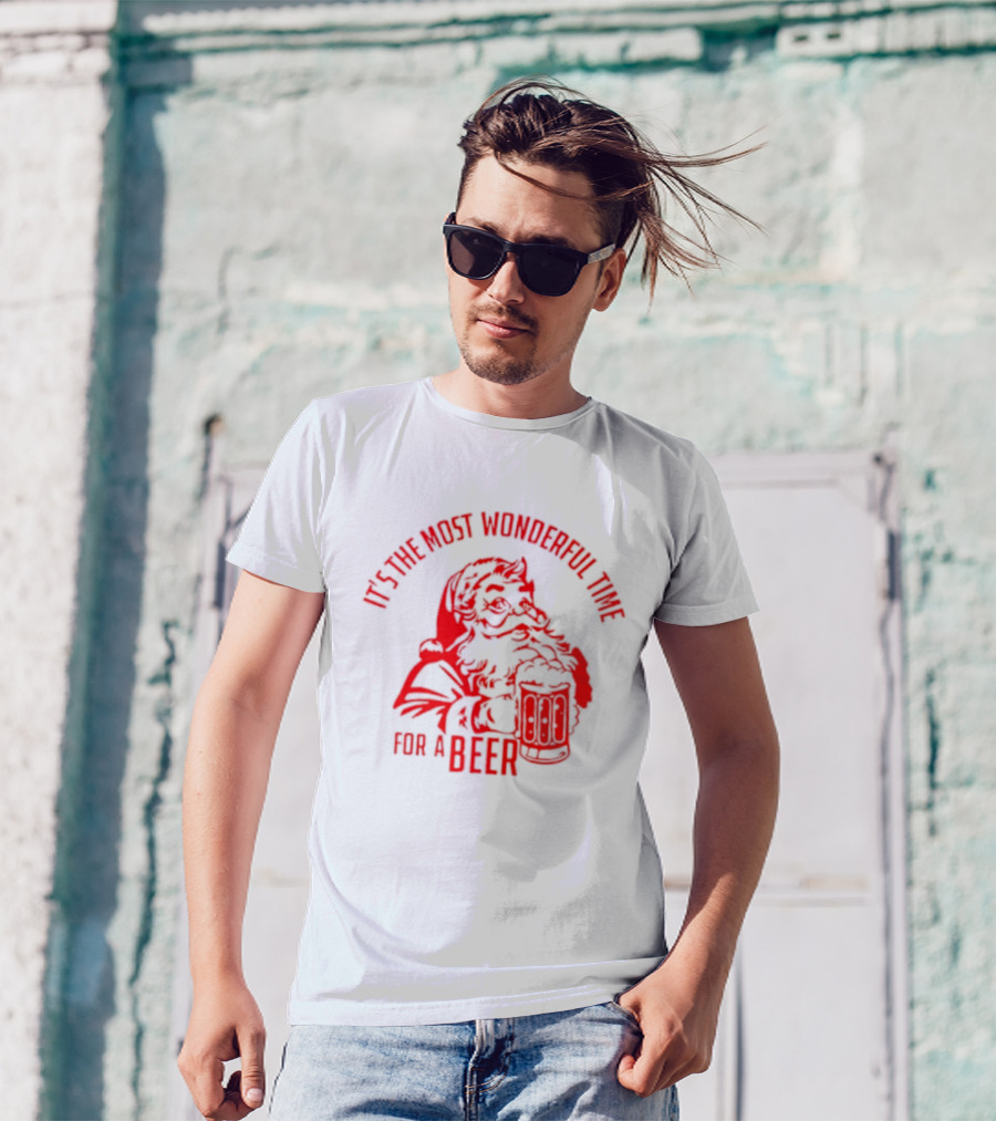 Santa's Most Wonderful Christmas Time For A Beer T-Shirt