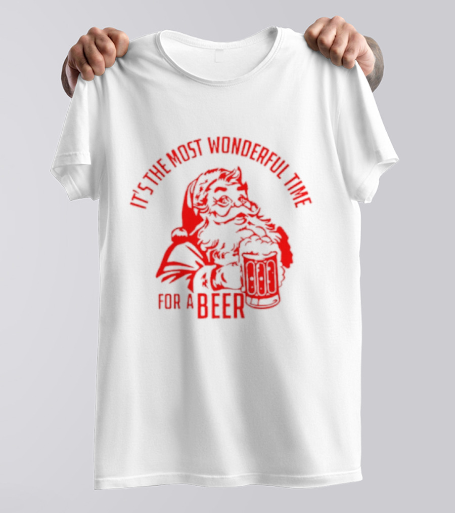 Santa's Most Wonderful Christmas Time For A Beer T-Shirt