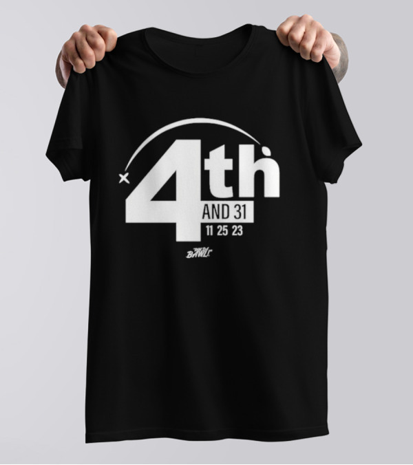 Alabama 4th And 31 November 25 23 The Bandit T-Shirt