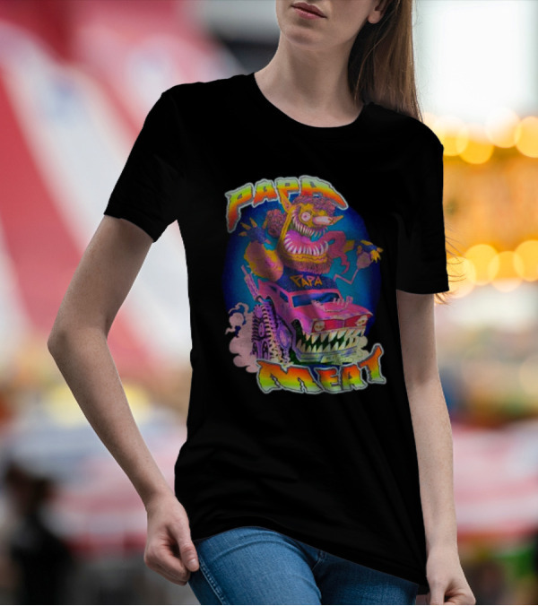 Papa Meat Wild Drive Monster Car Fantasy T-Shirt