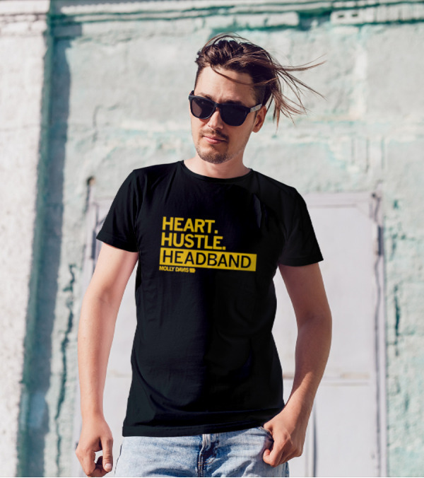 HEART HUSTLE HEADBAND MOLLY DAVIS T-Shirt