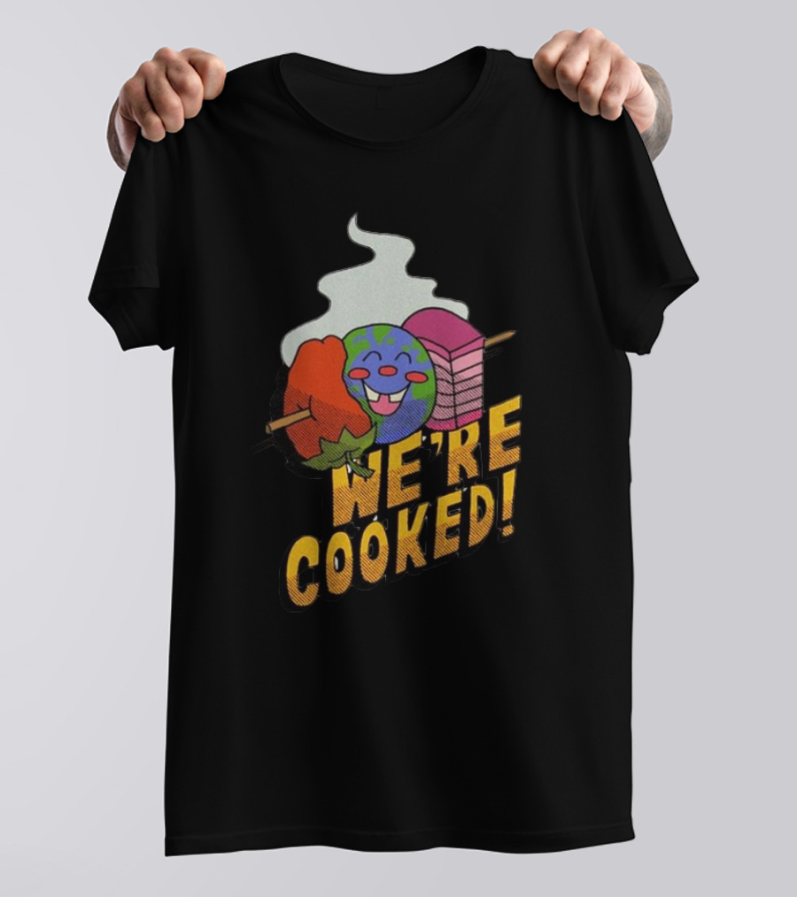 We're Cooked Earth Emoji Skewered BBQ Funny T-Shirt