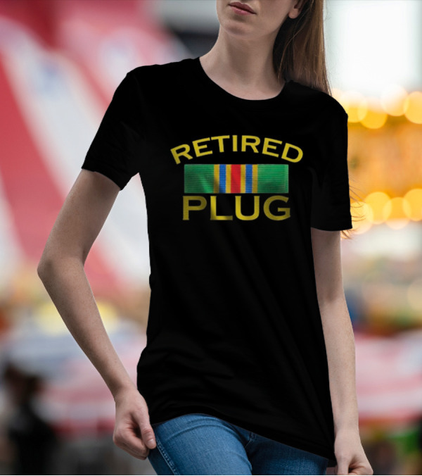 Retired Plug Military Service T-Shirt