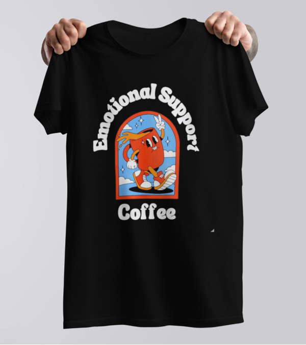 Emotional Support Coffee Cheerful Cartoon Character T-Shirt