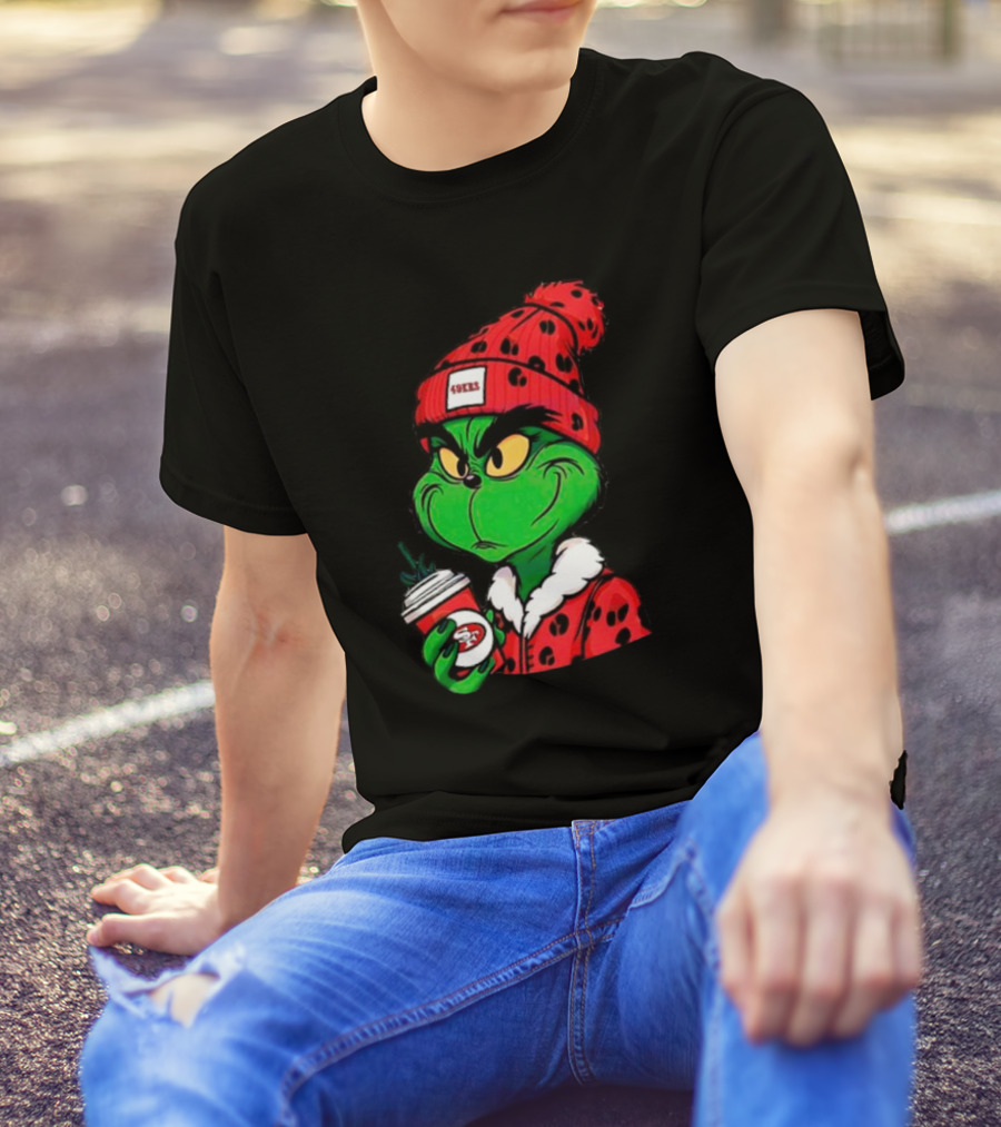 Grinch Boujee San Francisco 49ers Coffee Beanie Christmas 49ers T-Shirt