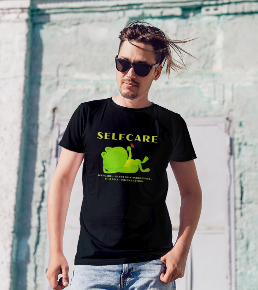SELFCARE Frog Relaxing Selfcare Is Not Self-Indulgence It Is Self-Preservation T-Shirt