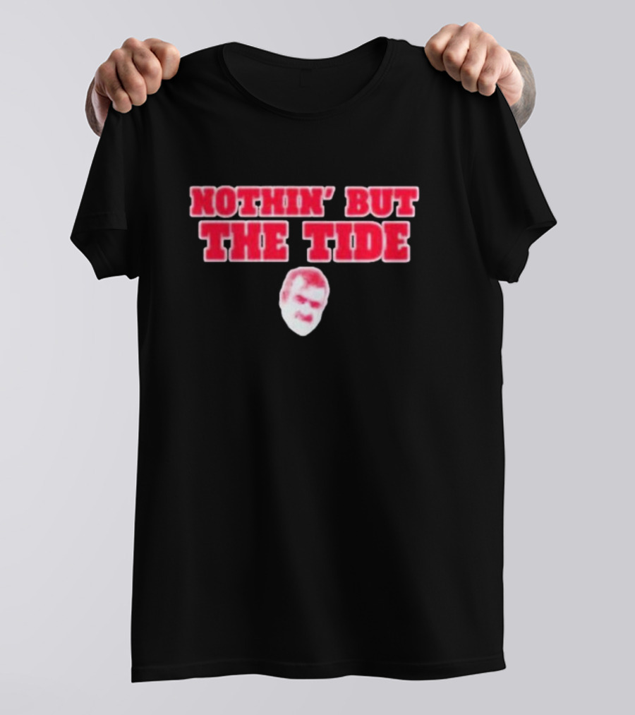 Nothin’ But The Tide Rolltidewillie Bama Fever T-Shirt