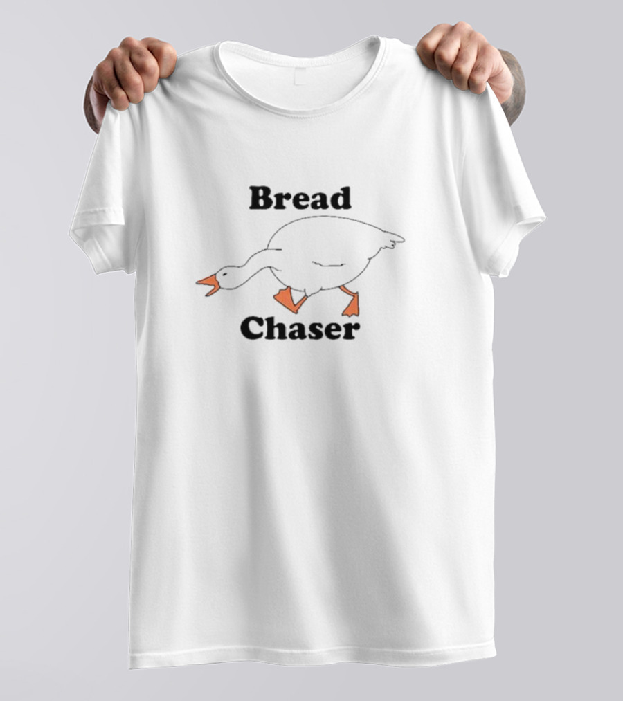 Bread Chaser Goose T-Shirt