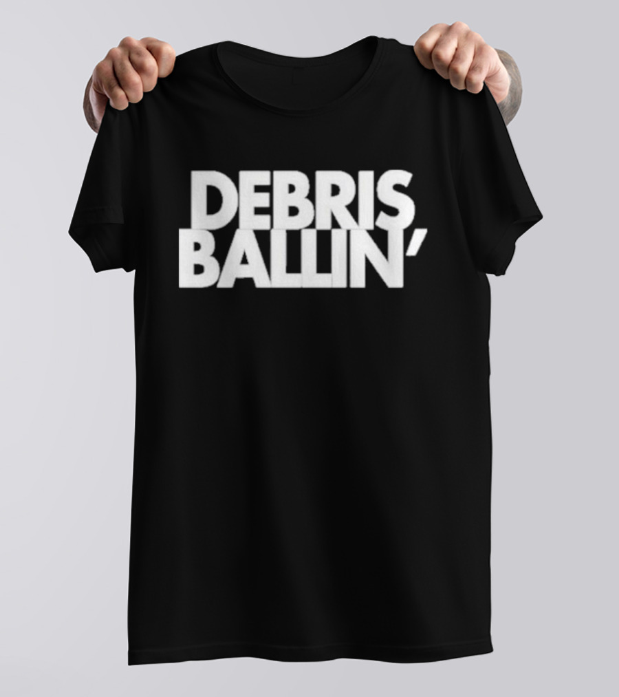 Debris Ballin' Bold Textual T-Shirt