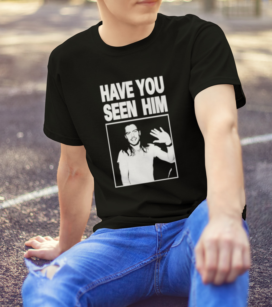 Have You Seen Him Andrew W.K. Wave T-Shirt