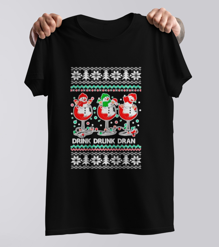 Drink Drunk Dran Snowmen Holiday Spirits T-Shirt