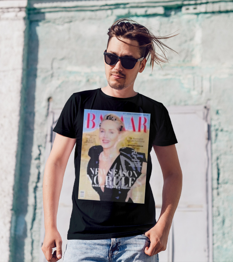 BAZAAR New Season No Rules The Incredible Sharon Stone 30th Anniversary Issue T-Shirt