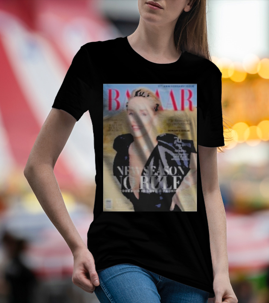BAZAAR New Season No Rules The Incredible Sharon Stone 30th Anniversary Issue T-Shirt