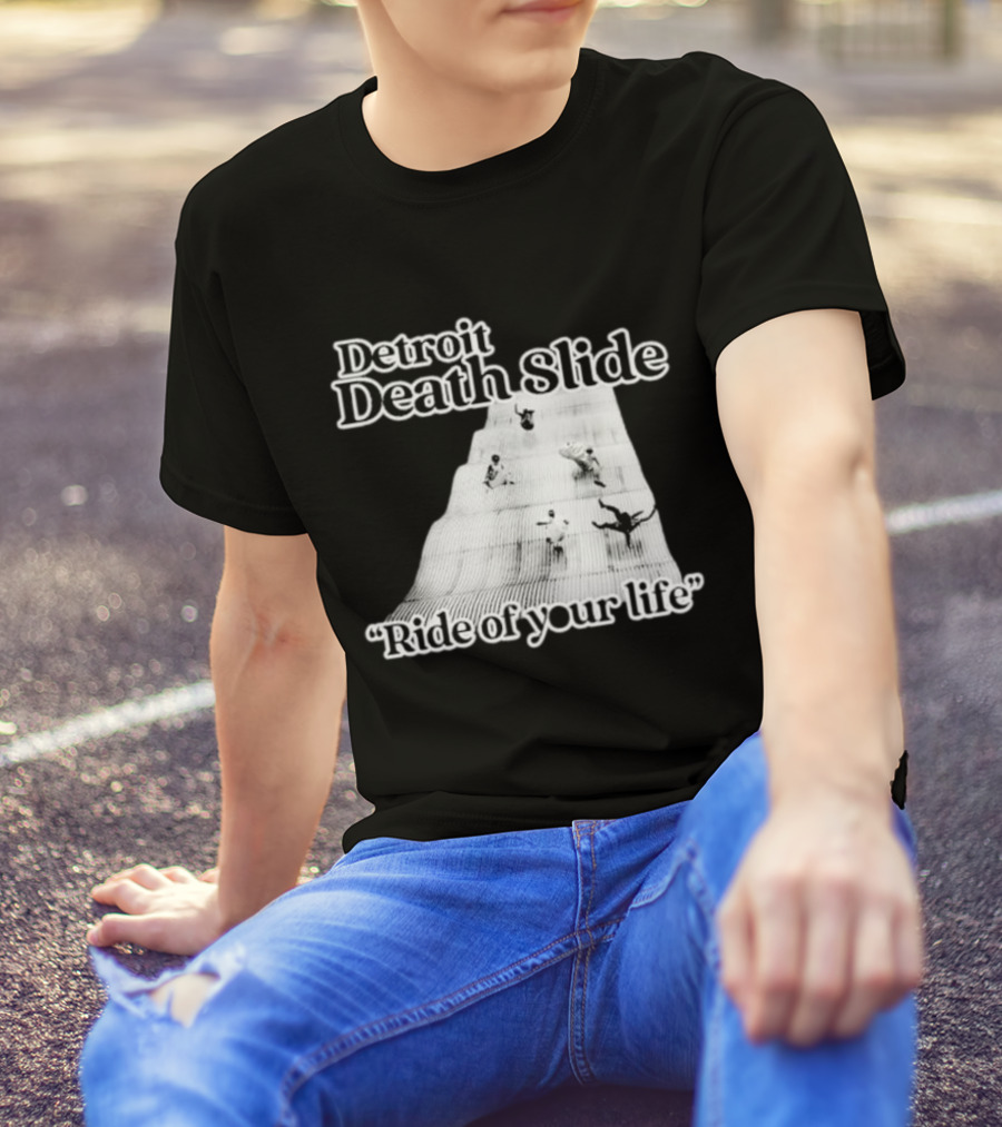 Detroit Death Slide Ride Of Your Life T-Shirt