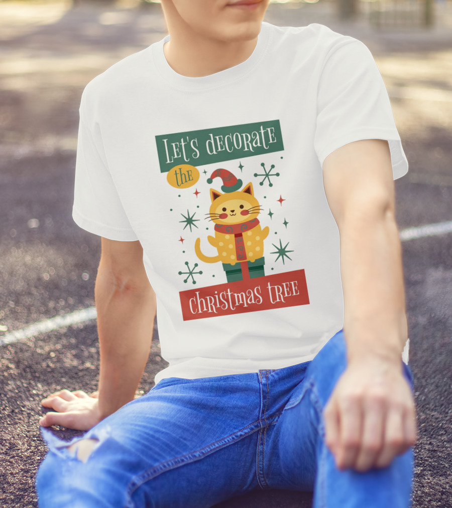 Let's Decorate The Christmas Tree Cat T-Shirt