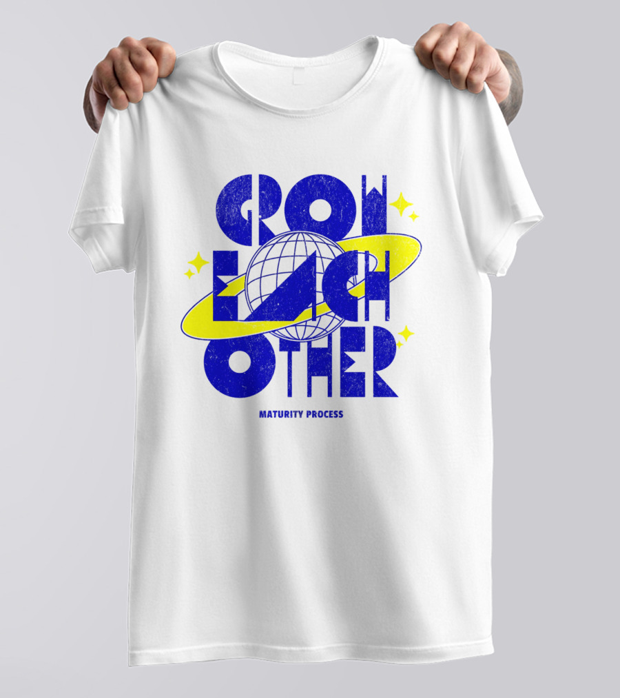 GROW EACH OTHER MATURITY PROCESS Planetary T-Shirt