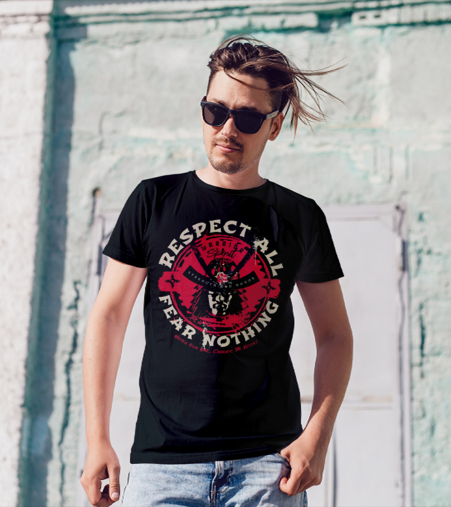 Respect All Fear Nothing Warrior Spirit Strength And Honor Samurai T-Shirt