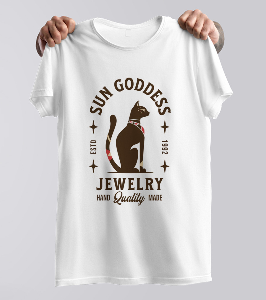 SUN GODDESS JEWELRY HAND QUALITY MADE ESTD 1992 CAT T-Shirt