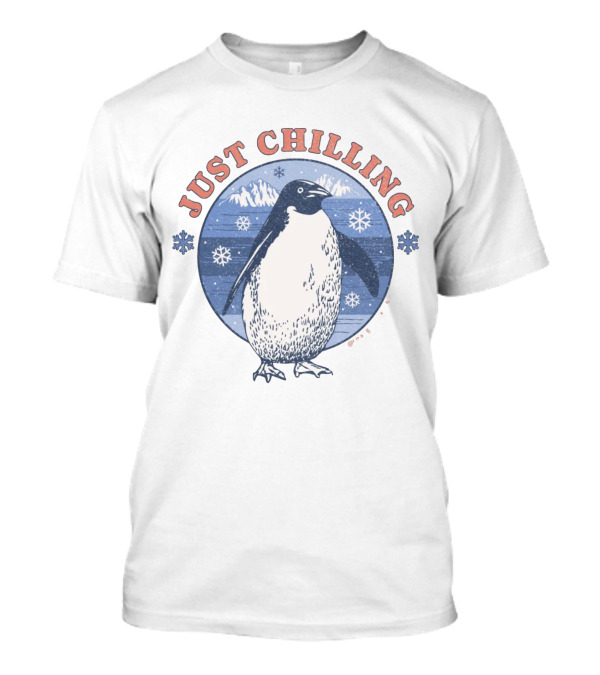 JUST CHILLING SNOWFLAKES PENGUIN MOUNTAINS T-Shirt