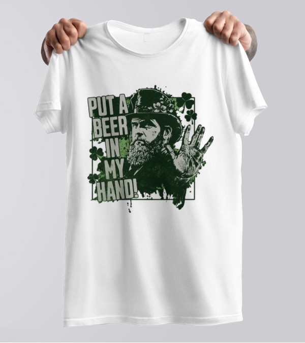 Put A Beer In My Hand St. Patrick's Day Shamrock Gentleman T-Shirt