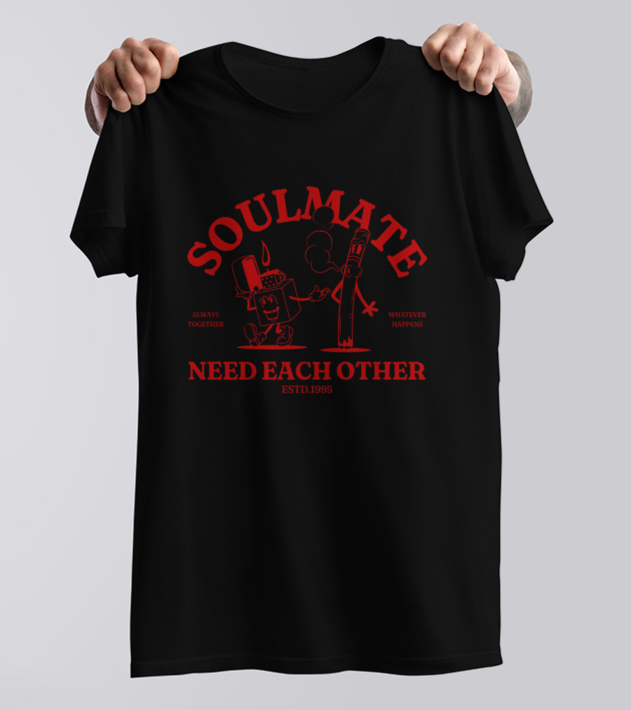 Soulmate Always Together Need Each Other Estd.1995 Whatever Happens T-Shirt