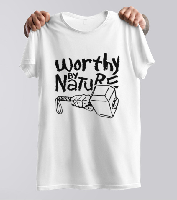 Worthy By Nature Thor Hammer Geek T-Shirt